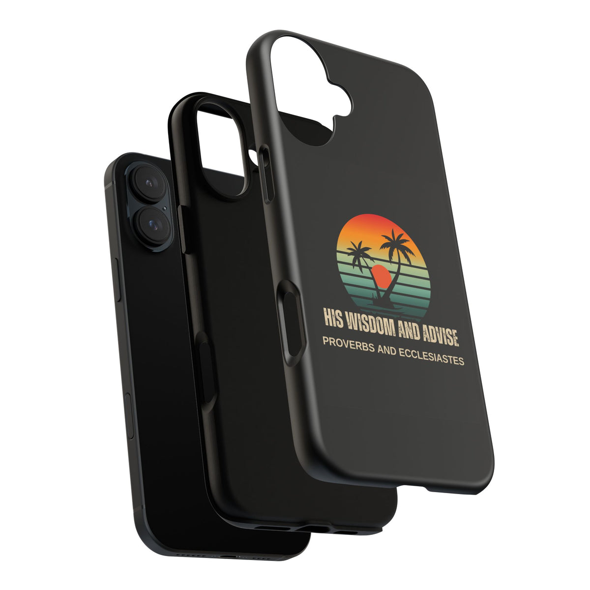 Christian Sunset Phone Case — "His Wisdom and Advise" (Proverbs & Ecclesiastes)