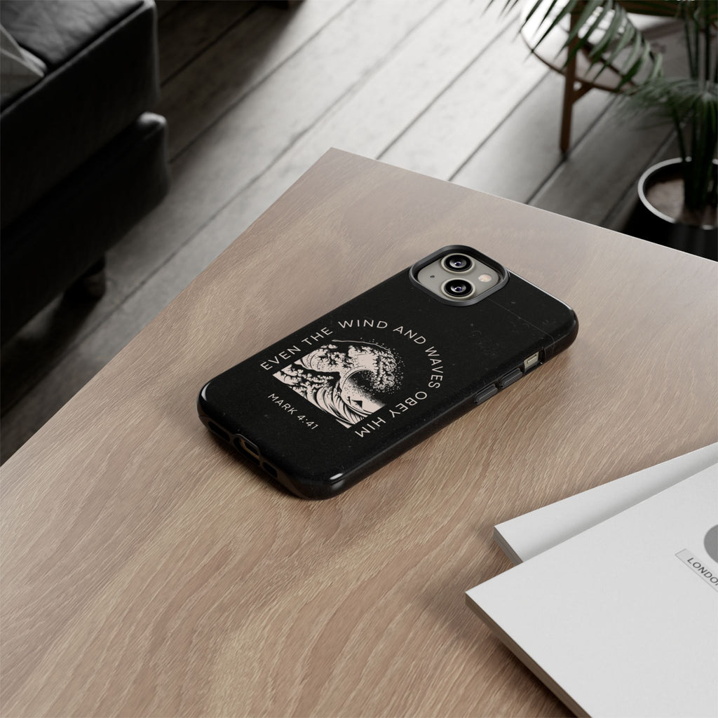 Even the Wind and Waves Obey Him phone case Mark 4:41 scripture iPhone case
