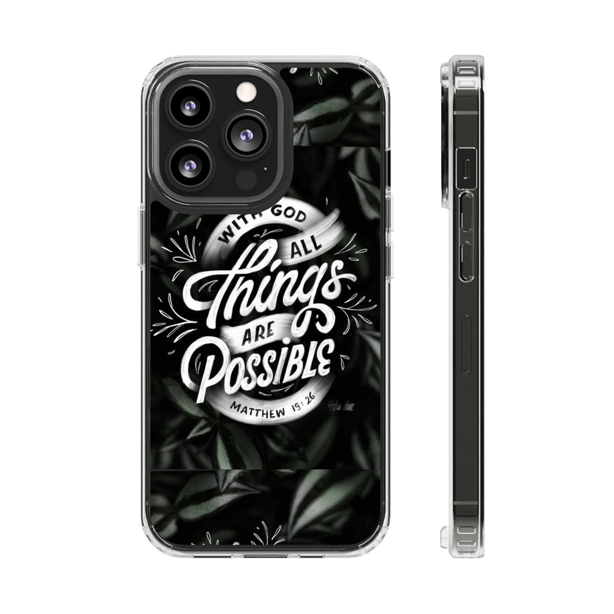 With God All Things Are Possible Phone Case Clear Impact-Resistant Christian Design