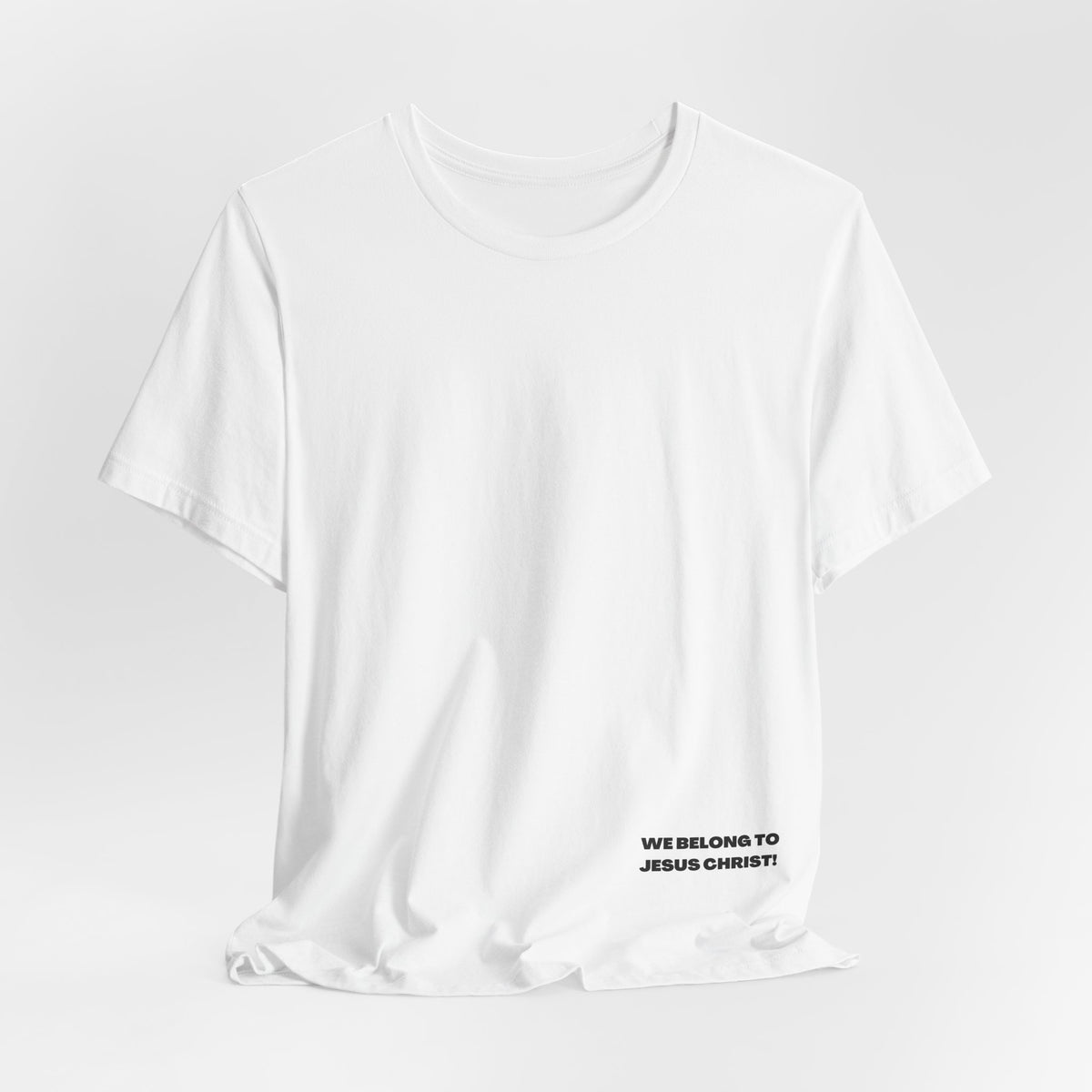 I belong to Christ Plain Christian Blank T-Shirt