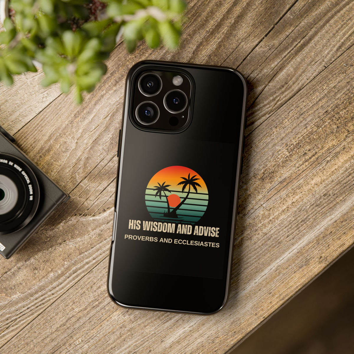 Christian Sunset Phone Case — "His Wisdom and Advise" (Proverbs & Ecclesiastes)