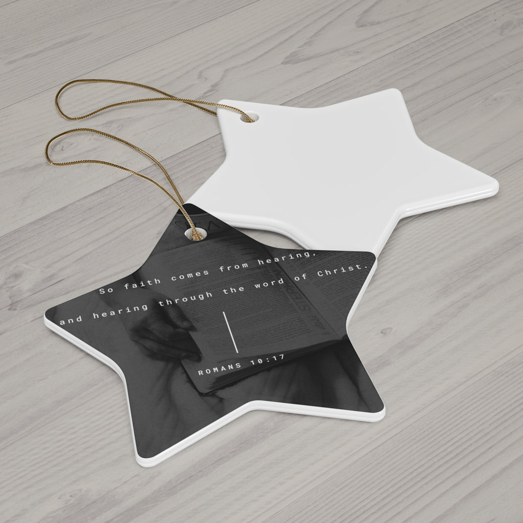 Christian Scripture Star Ornament — Romans 10:17 Ceramic Christmas Ornament