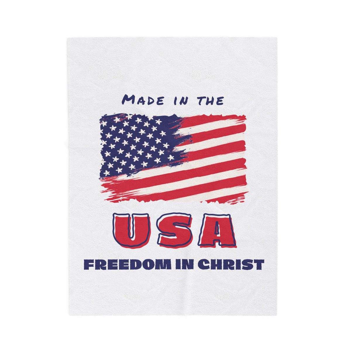 Freedom in Christ Flag Faith Velveteen Plush Blanket