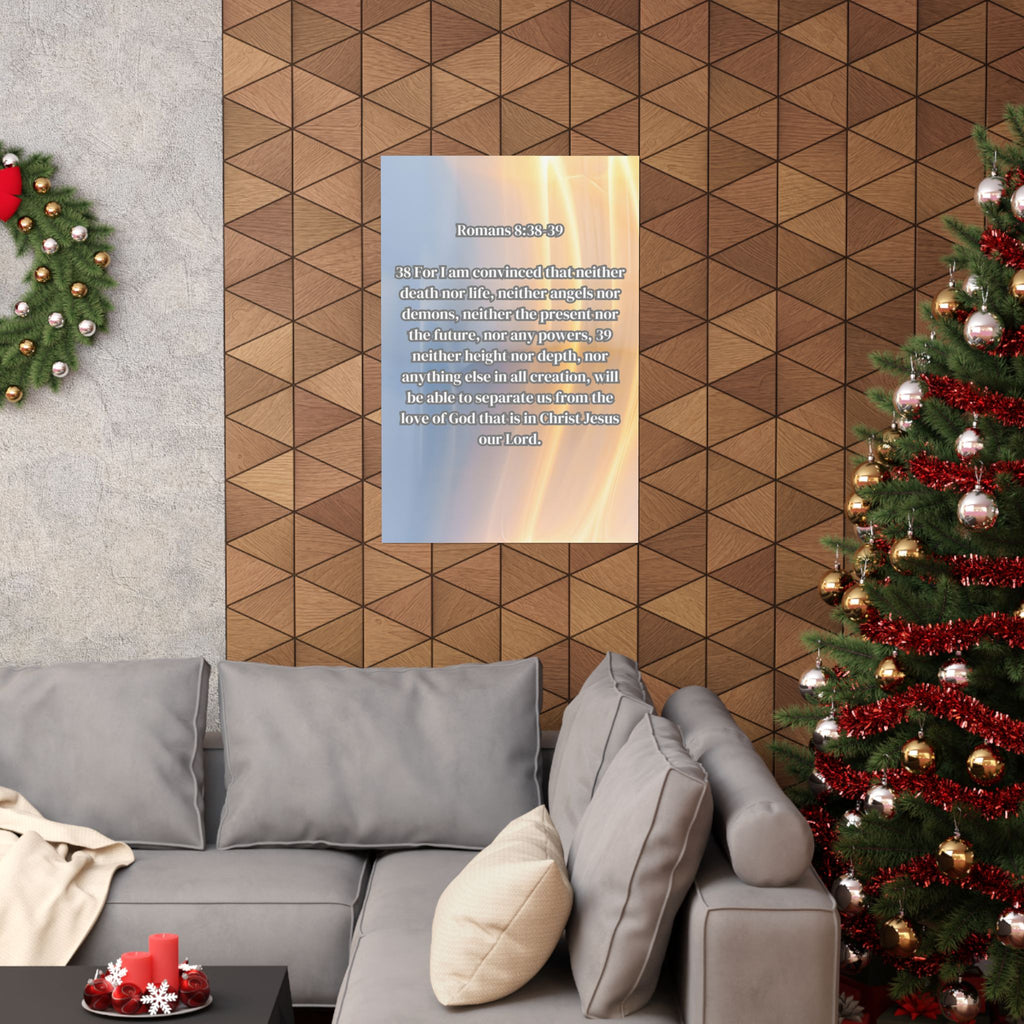 Romans 8:38-39 Scripture Poster Matte Poster | Christian Wall Art