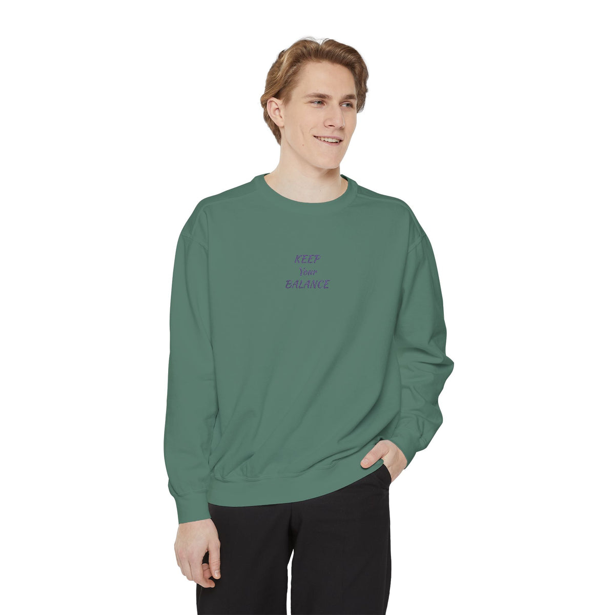 Keep Your Balance Sweatshirt | Minimal Script Chest Design