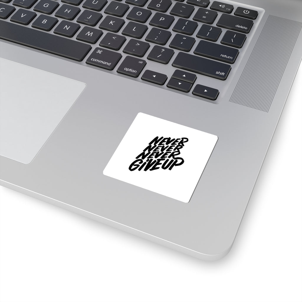 Never Give Up motivational phrase Faith Sticker | Kiss-Cut decal, laptop sticker