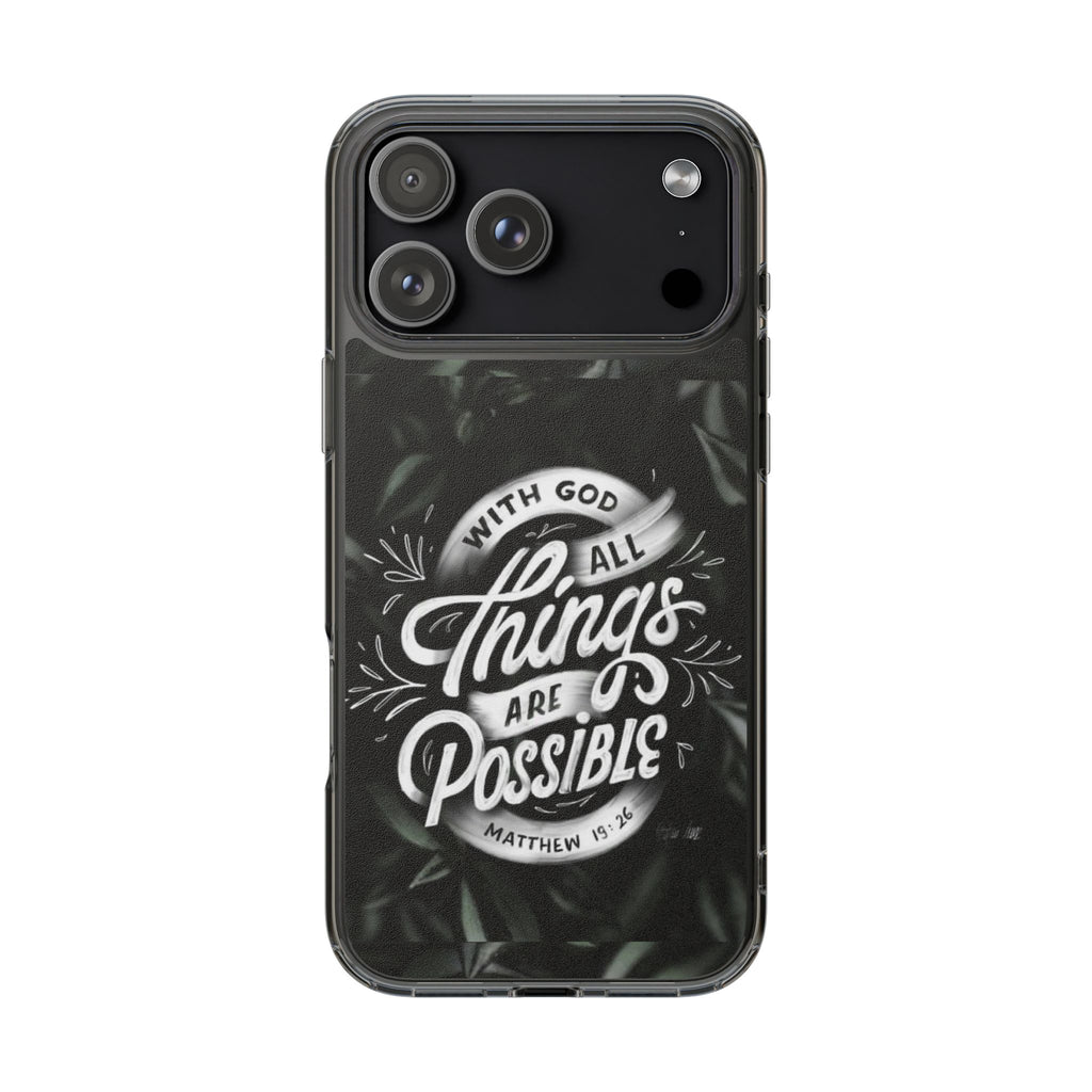With God All Things Are Possible Phone Case Clear Impact-Resistant Christian Design