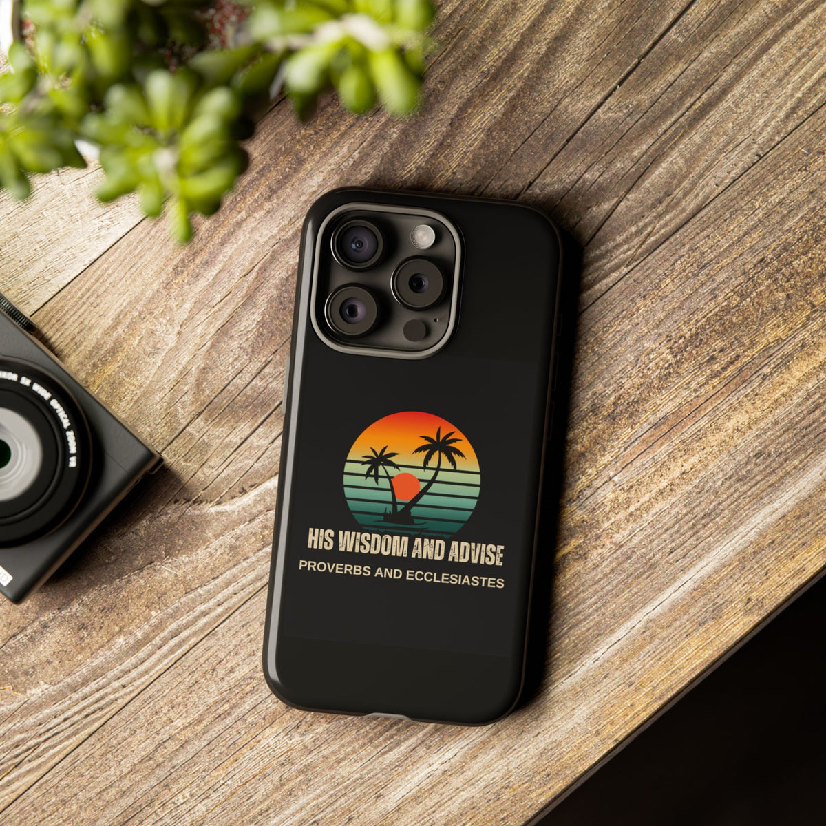 Christian Sunset Phone Case — "His Wisdom and Advise" (Proverbs & Ecclesiastes)