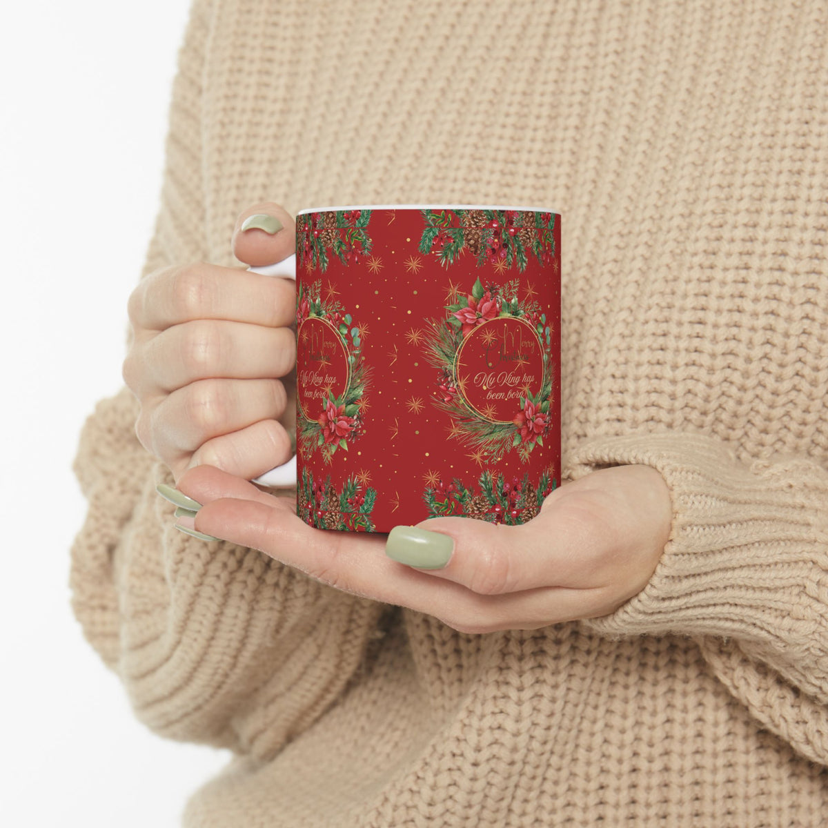 My King Has been Born Christmas Wreath Ceramic Mug — Festive Red Holiday Coffee Cup (11oz & 15oz)