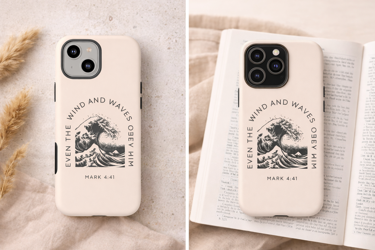Phone Faith Case "Mark 4:41 Even the Wind and Waves Obey Him"