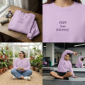 Keep Your Balance Sweatshirt | Minimal Script Chest Design