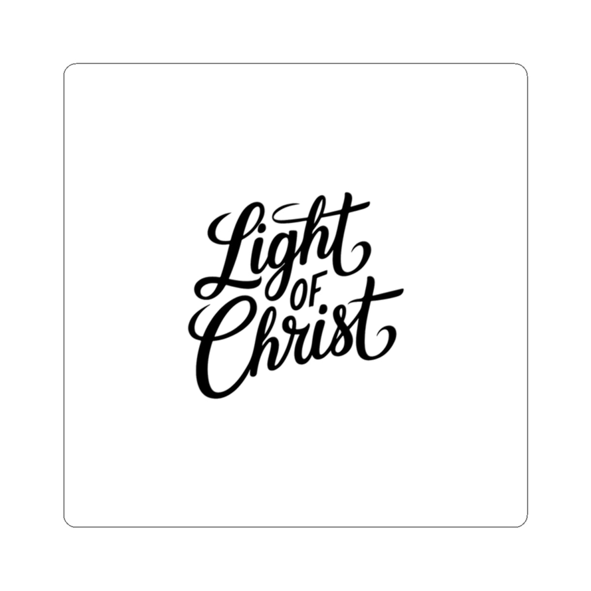 Light of Christ sticker Faith script decal