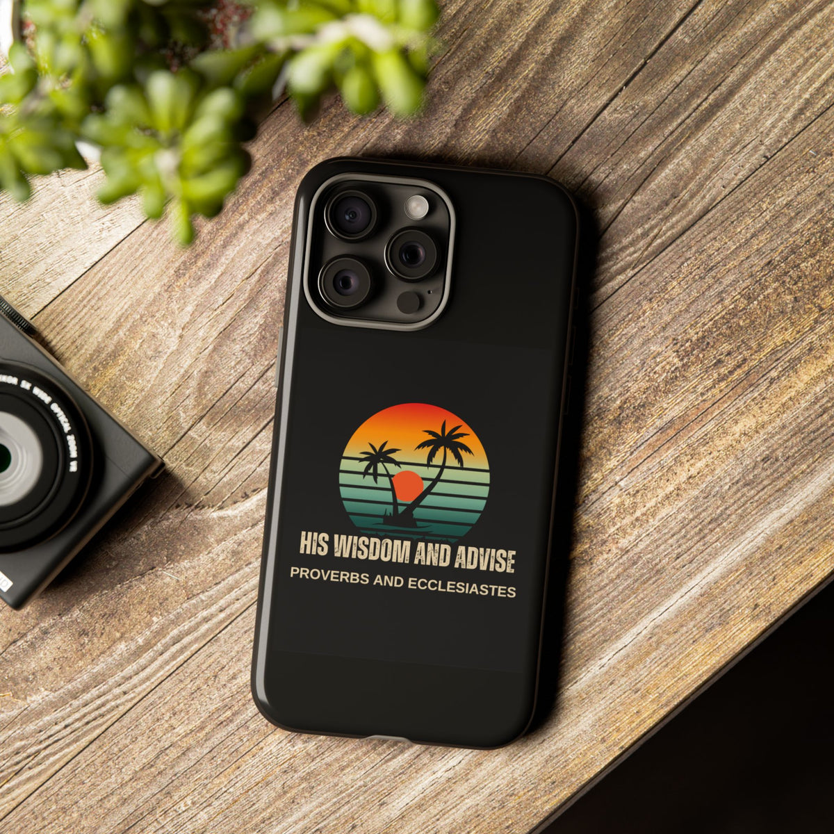 Christian Sunset Phone Case — "His Wisdom and Advise" (Proverbs & Ecclesiastes)