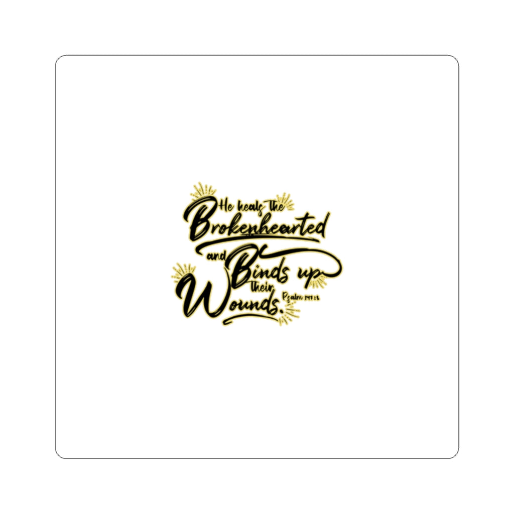 Bible Verse Handlettered Sticker | He heals the brokenhearted kiss-cut sticker