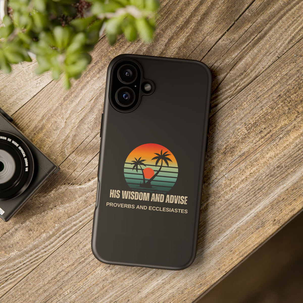Christian Sunset Phone Case — "His Wisdom and Advise" (Proverbs & Ecclesiastes)