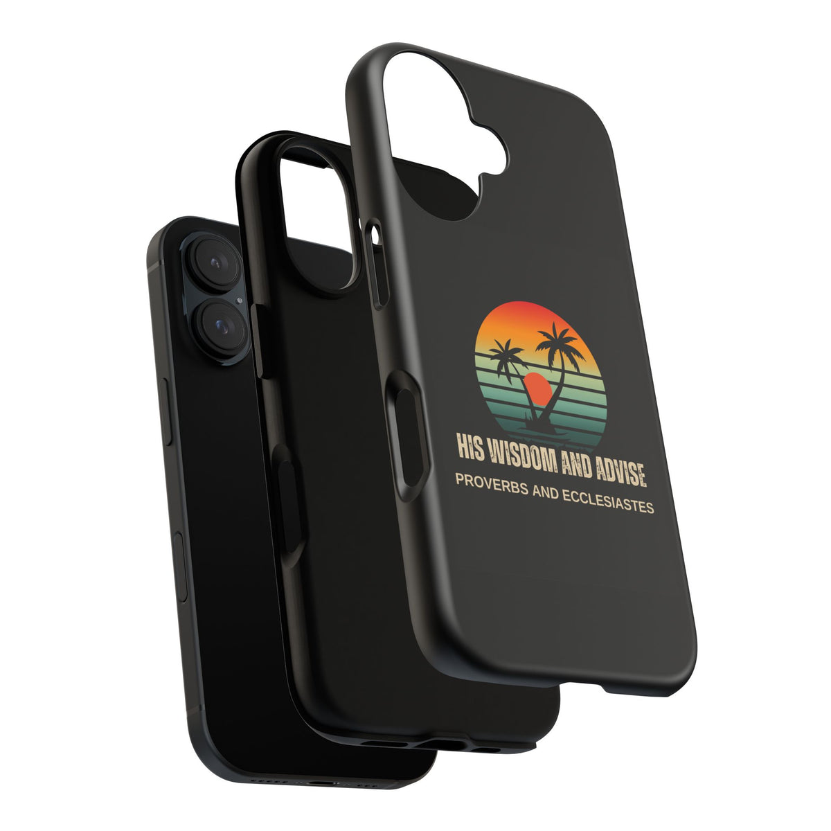 Christian Sunset Phone Case — "His Wisdom and Advise" (Proverbs & Ecclesiastes)