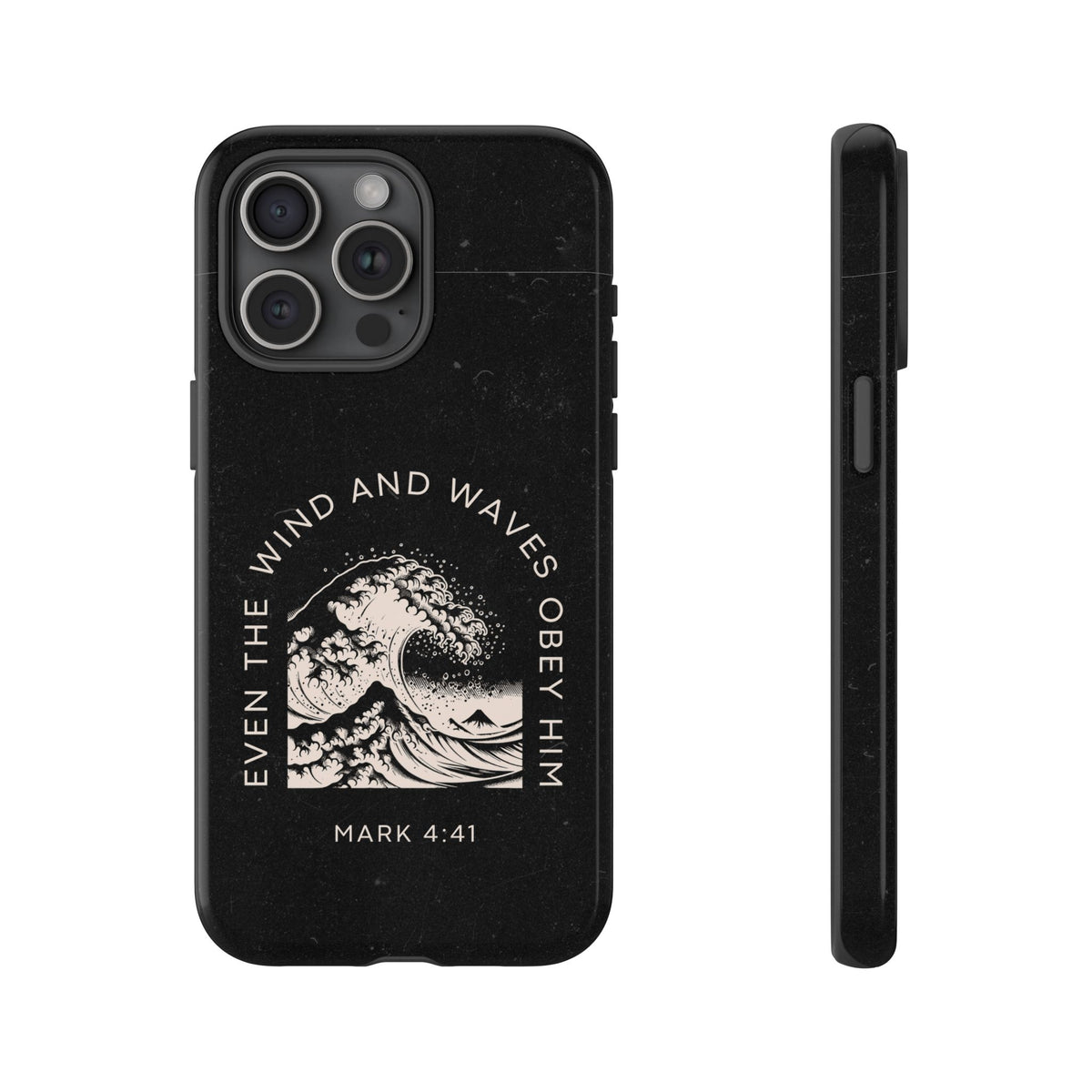 Even the Wind and Waves Obey Him phone case Mark 4:41 scripture iPhone case