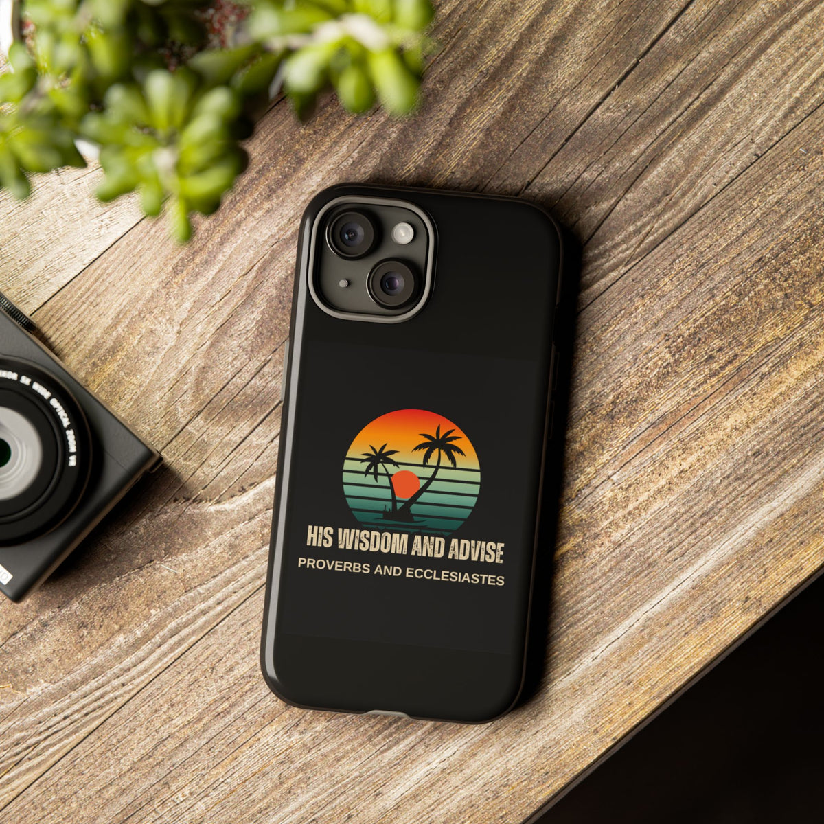 Christian Sunset Phone Case — "His Wisdom and Advise" (Proverbs & Ecclesiastes)
