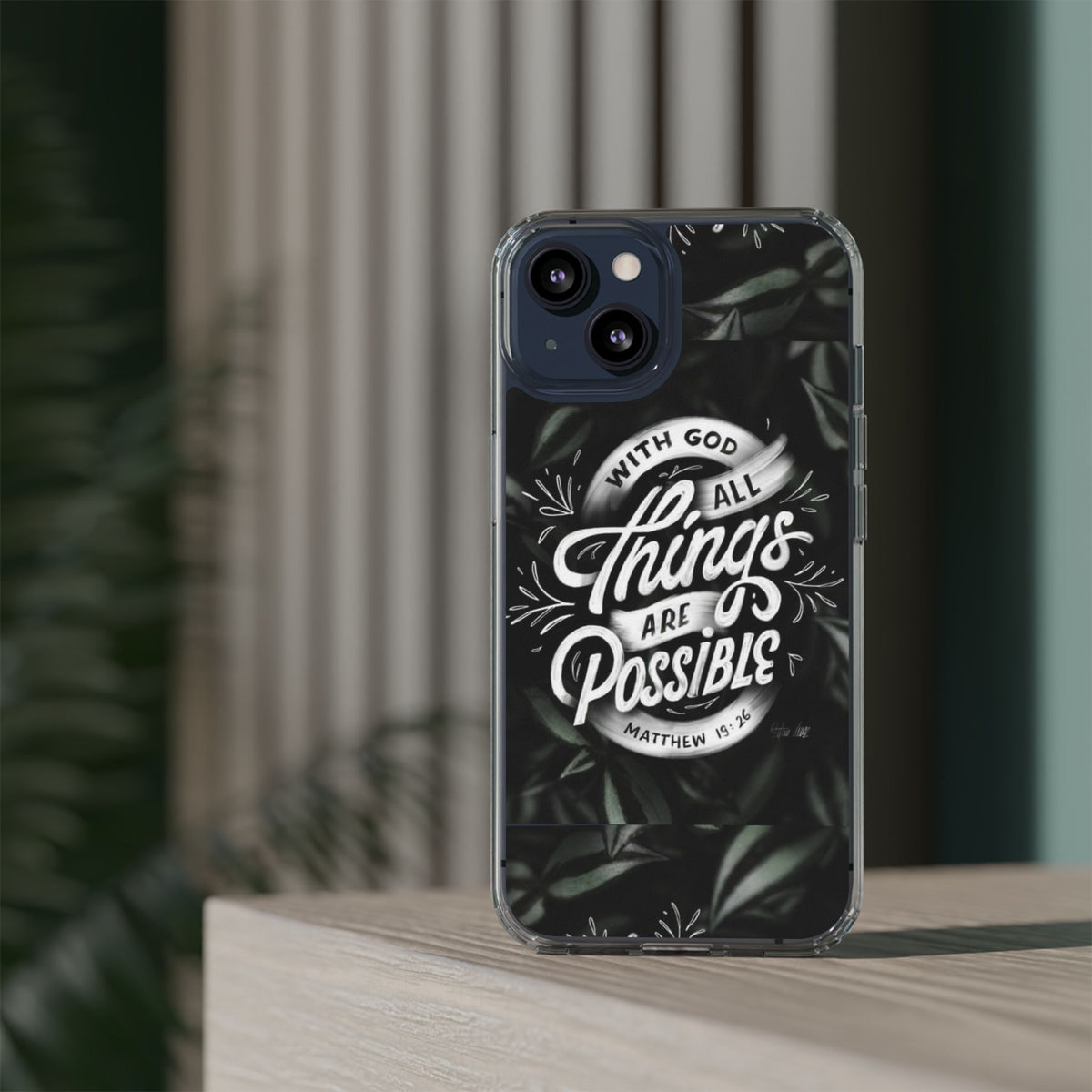 With God All Things Are Possible Phone Case Clear Impact-Resistant Christian Design