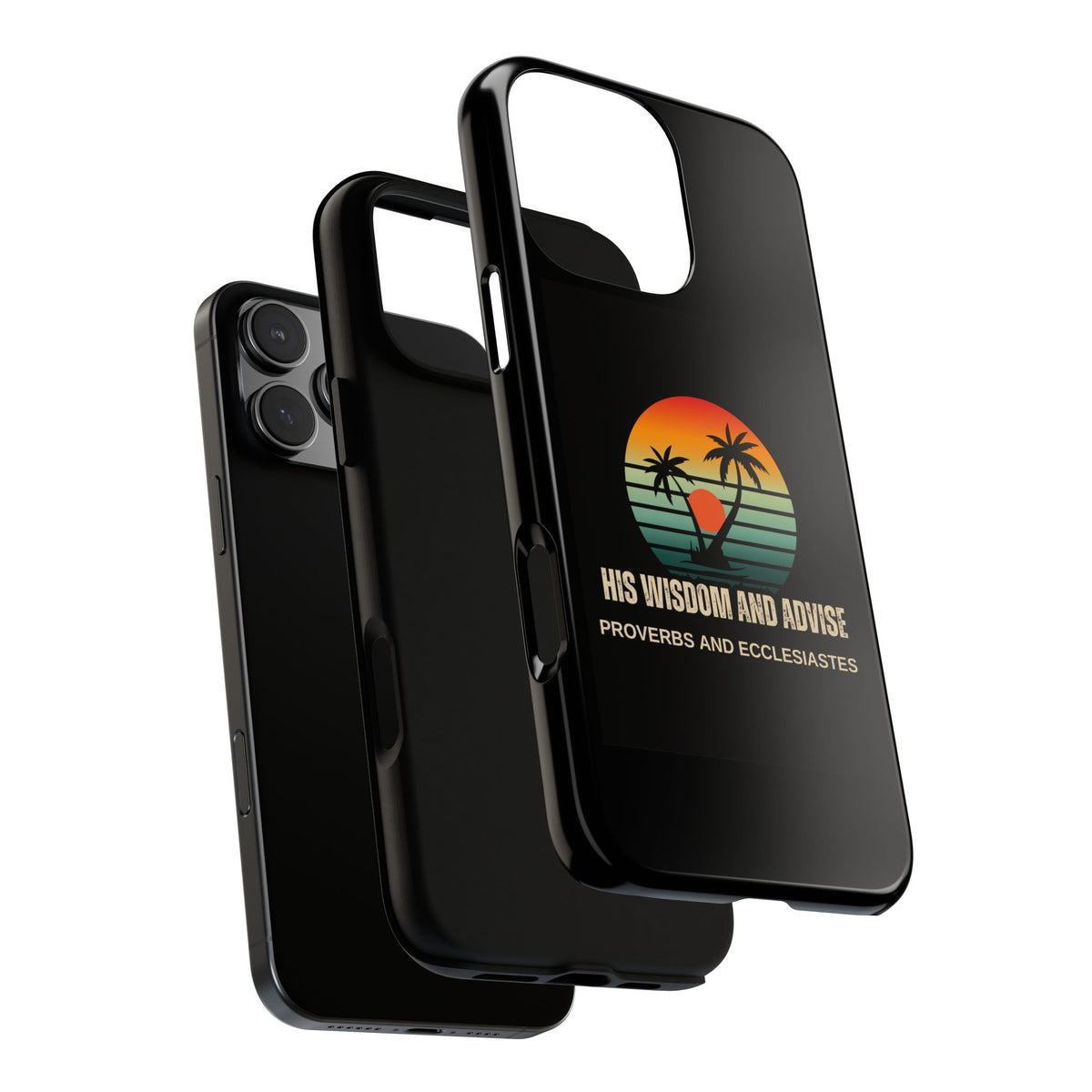 Christian Sunset Phone Case — "His Wisdom and Advise" (Proverbs & Ecclesiastes)
