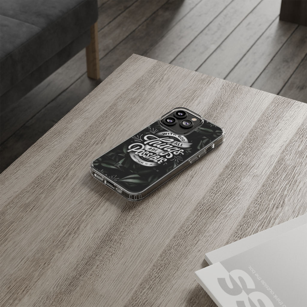 With God All Things Are Possible Phone Case Clear Impact-Resistant Christian Design