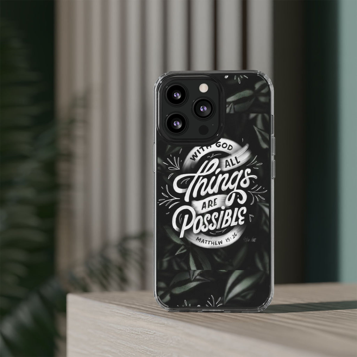 With God All Things Are Possible Phone Case Clear Impact-Resistant Christian Design