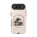 Phone Faith Case "Mark 4:41 Even the Wind and Waves Obey Him"
