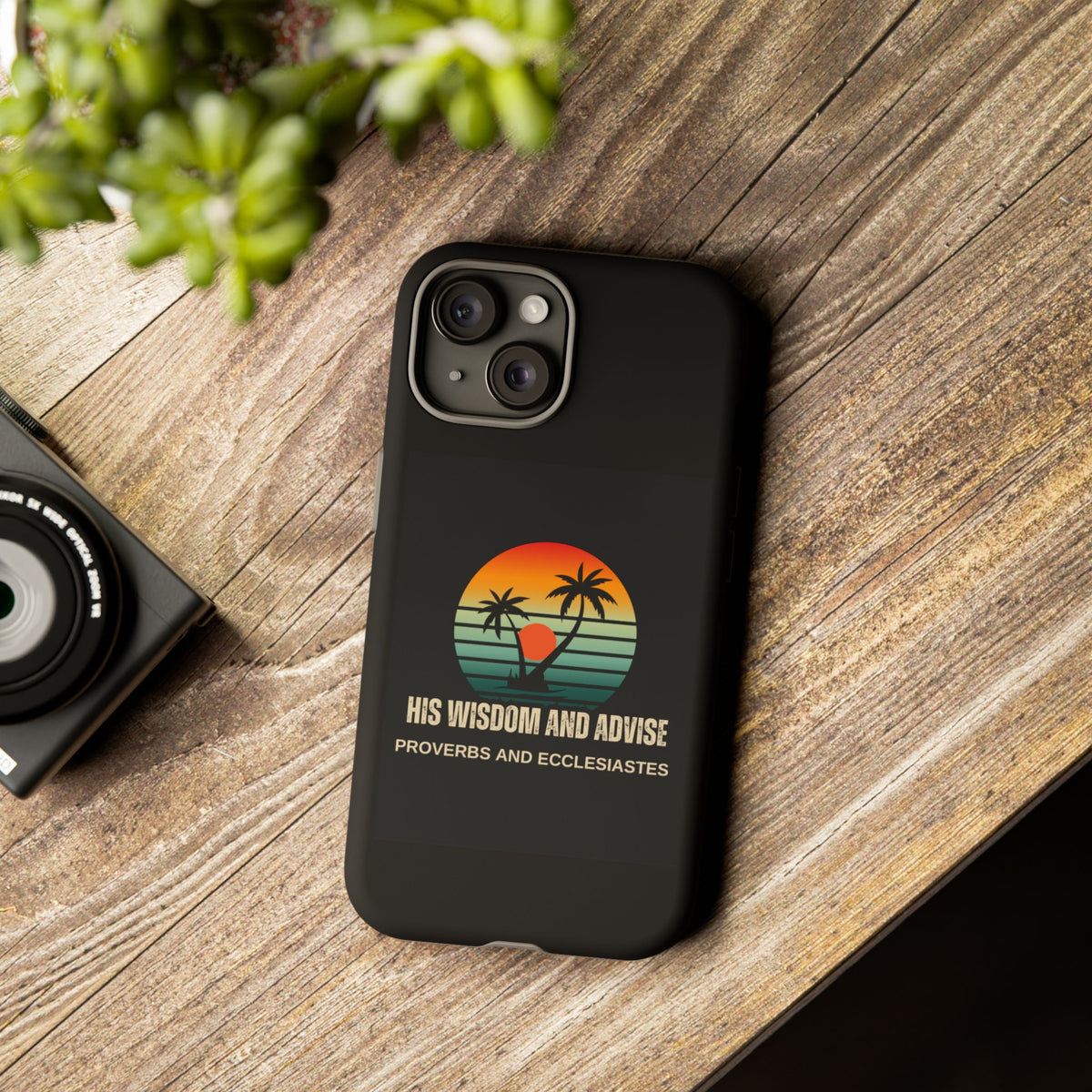 Christian Sunset Phone Case — "His Wisdom and Advise" (Proverbs & Ecclesiastes)