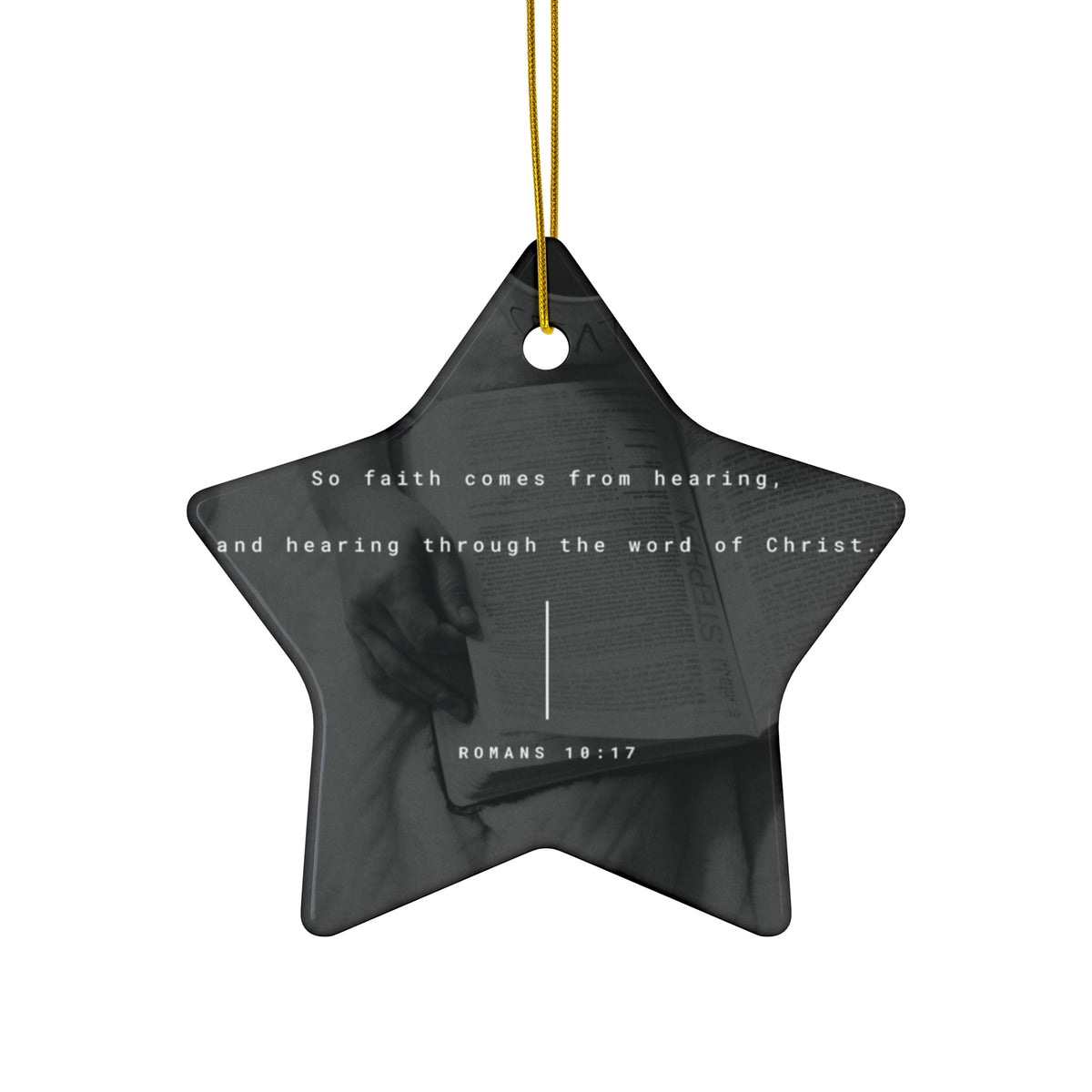 Christian Scripture Star Ornament — Romans 10:17 Ceramic Christmas Ornament